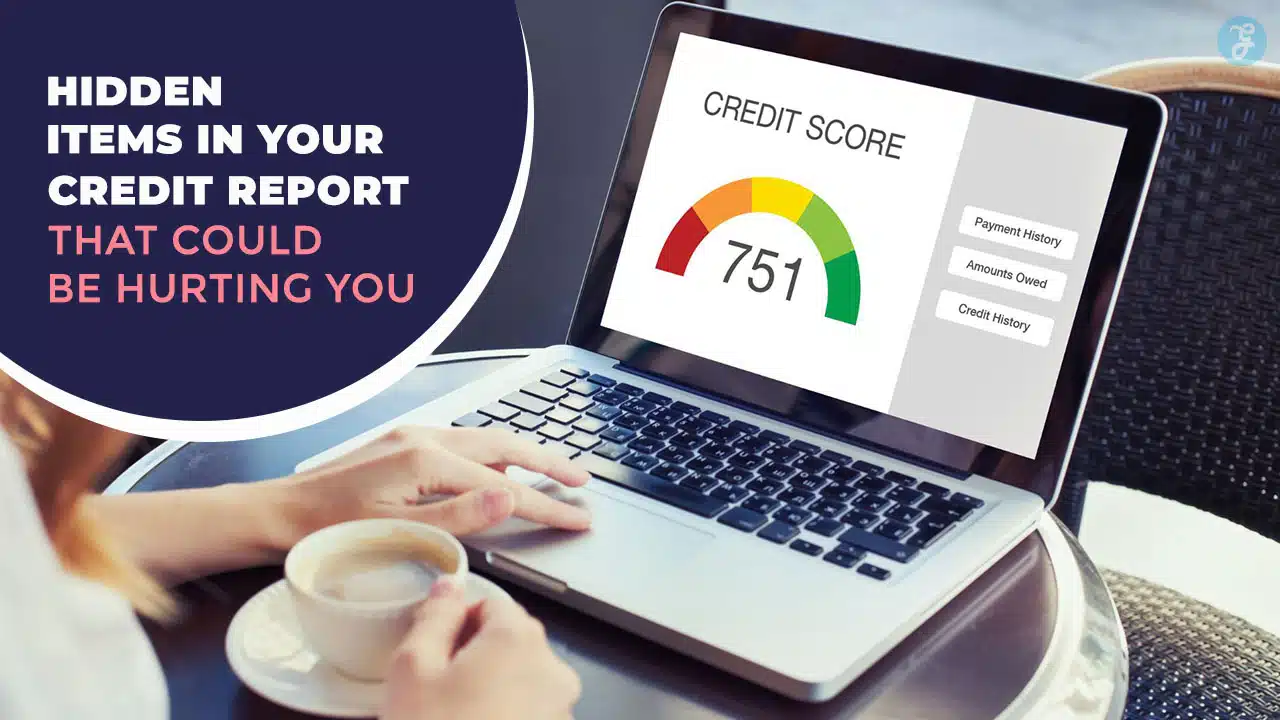 Hidden Items in Your Credit Report