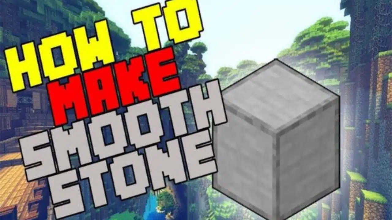 How to Make Smooth Stone in Minecraft