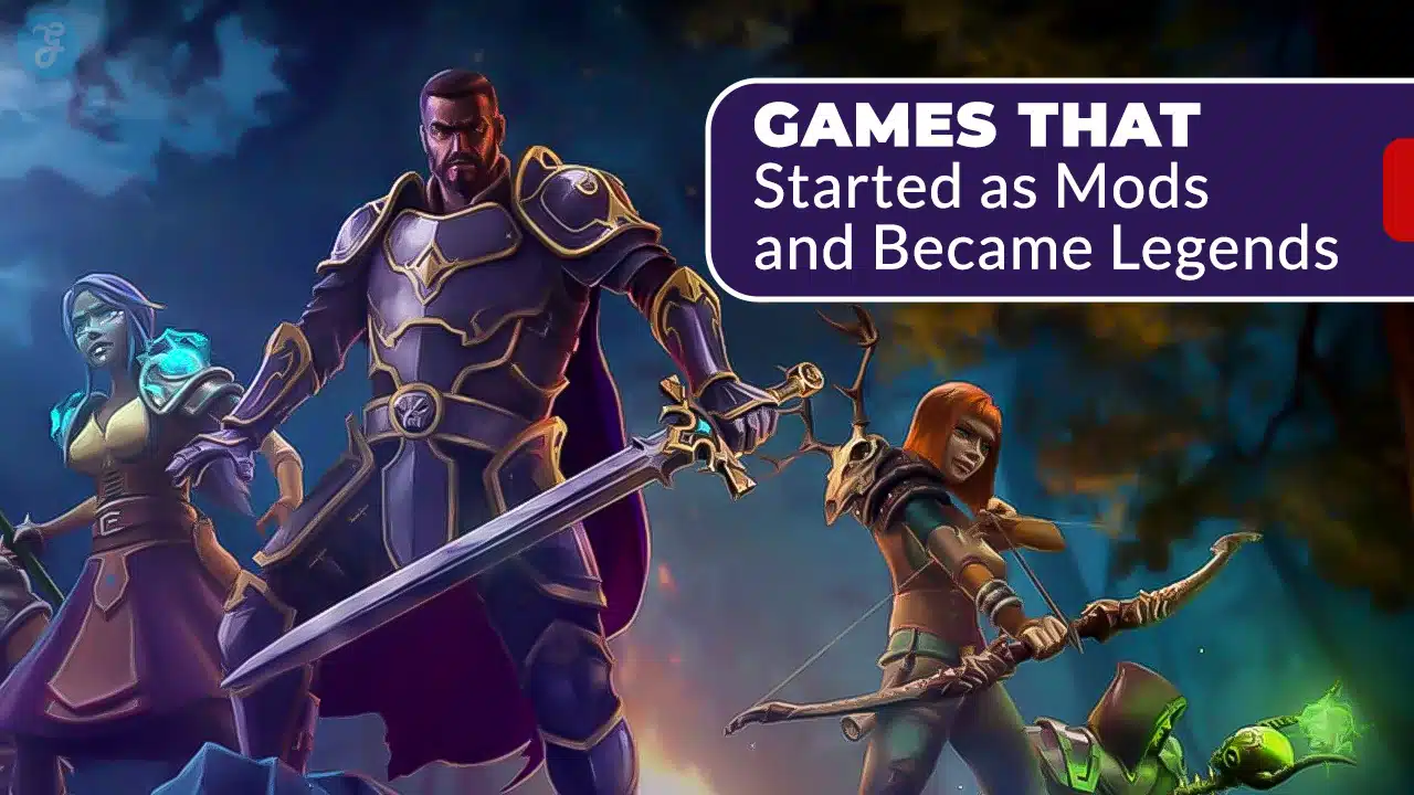 Iconic Games That Evolved From Simple Mods
