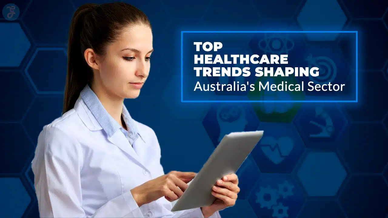 Healthcare Trends Australia