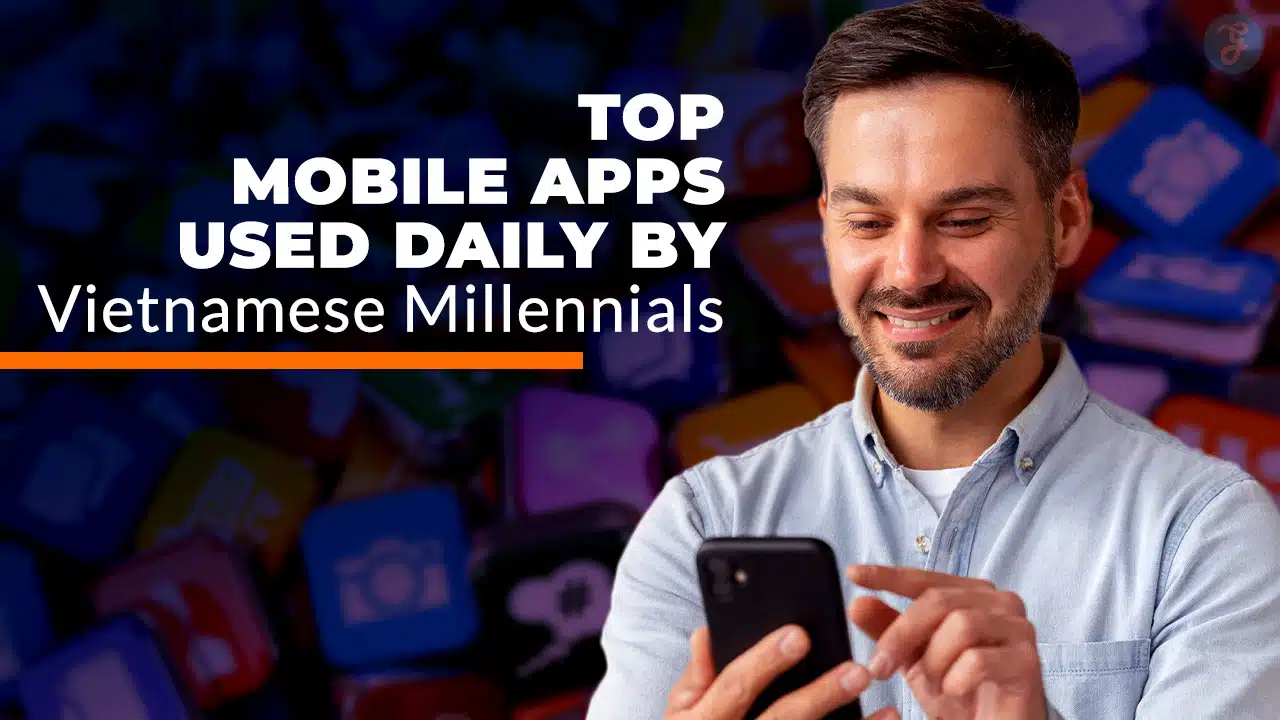 Mobile Apps Used by Vietnamese Millennials
