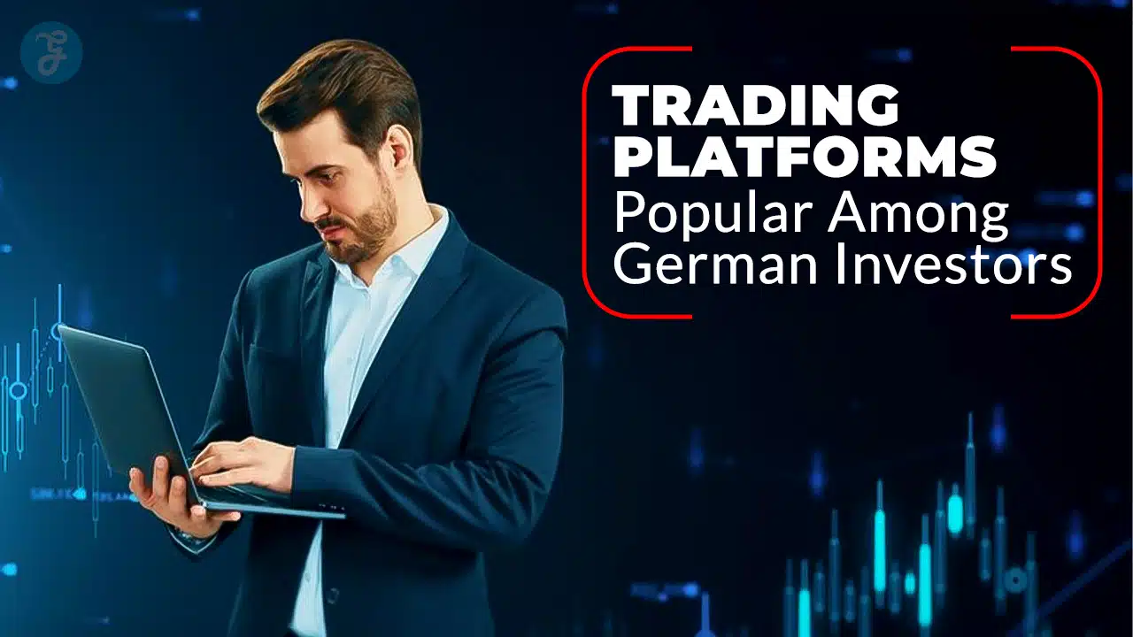 Trading Platforms for German Investors