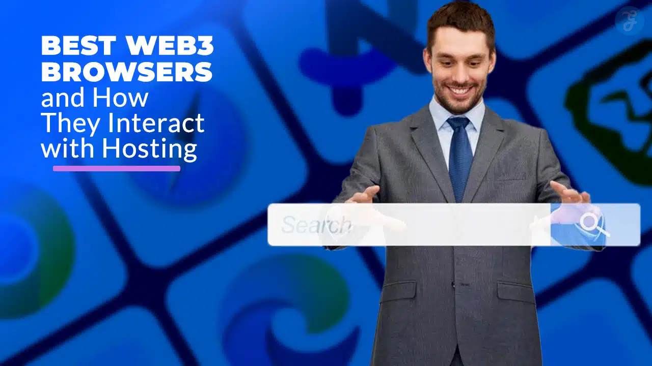 Web3 Browsers That Support Decentralized Hosting