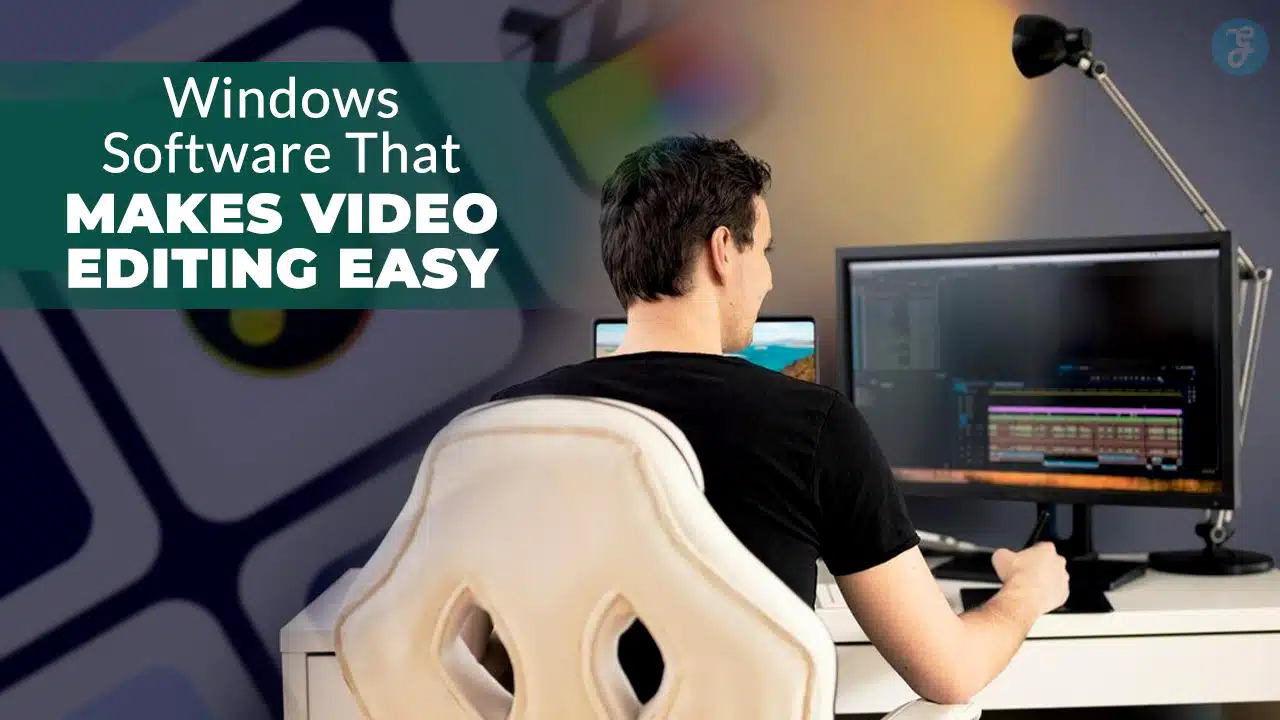 Windows Software for Video Editing