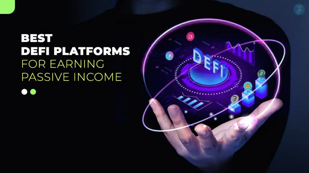 10 Best DeFi Platforms for Earning Passive Income