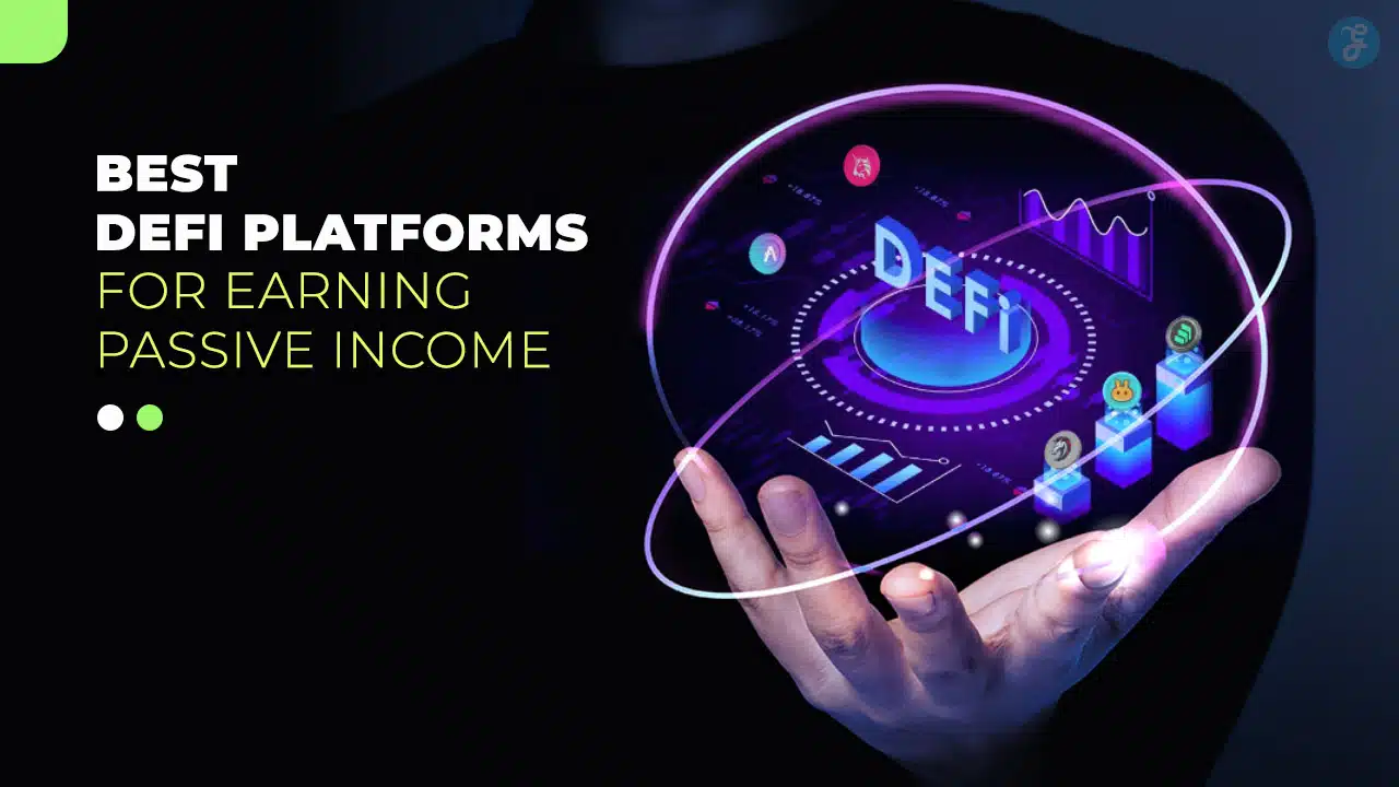 10 Best DeFi Platforms for Earning Passive Income