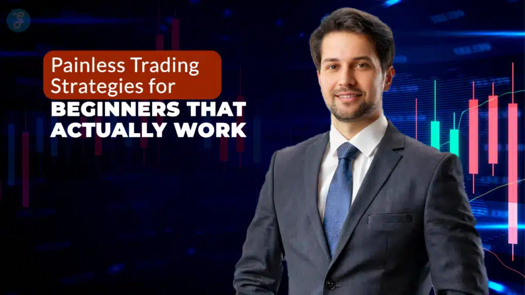 Trading Strategies for Beginners