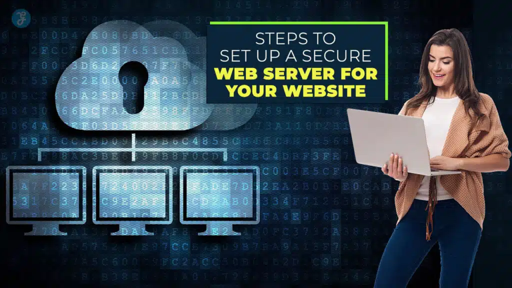 Secure Web Server For Your Website