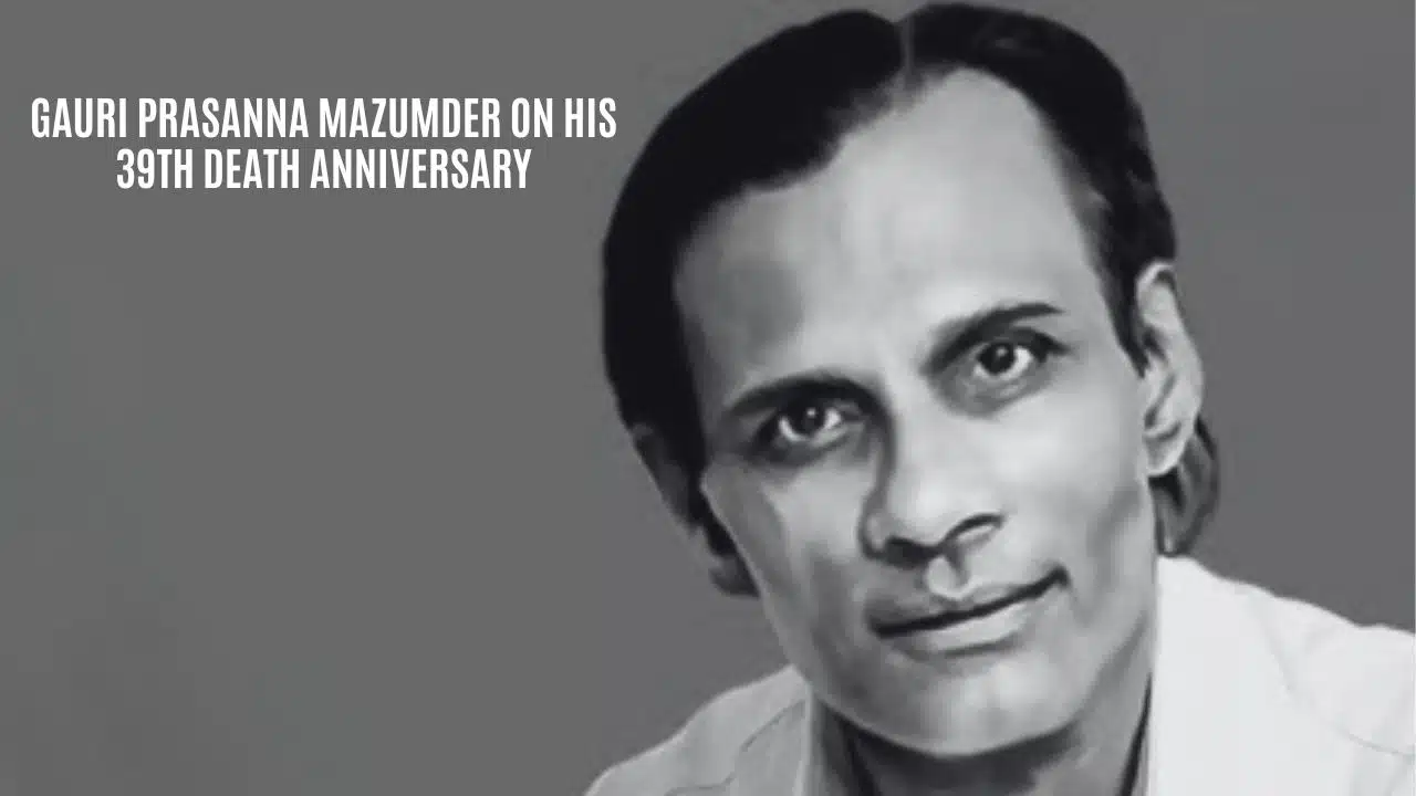 39th death anniversary of Gauri Prasanna Mazumder