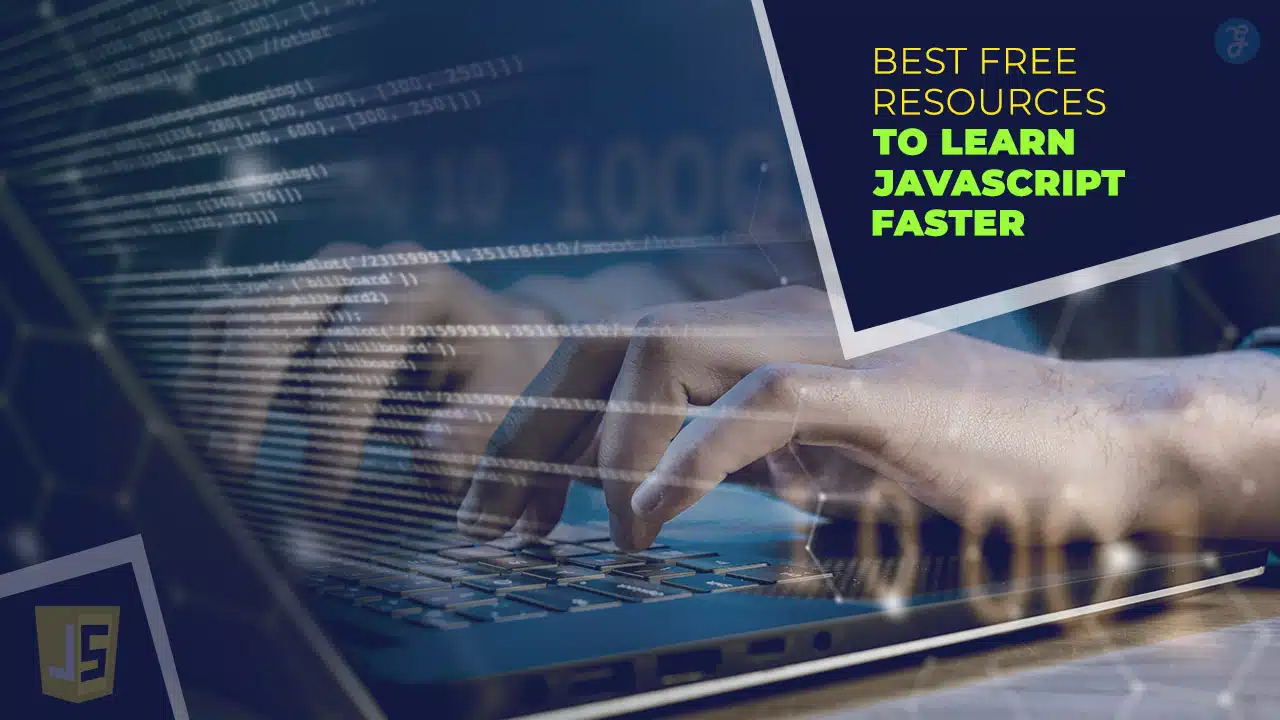 Best Free Resources To Learn JavaScript Faster