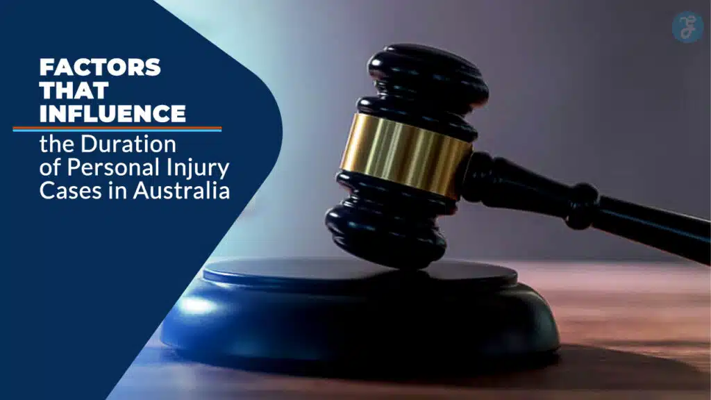 duration of personal injury cases in Australia