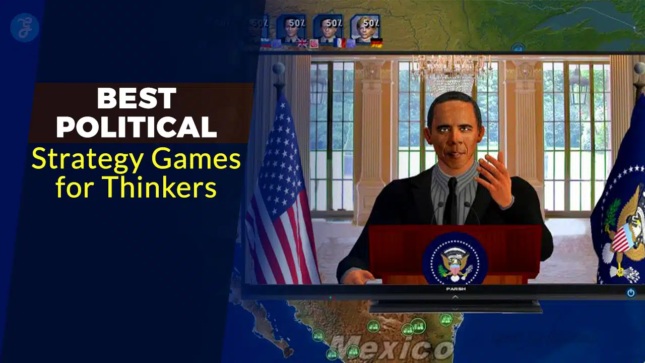 Best Political Strategy Games for Thinkers