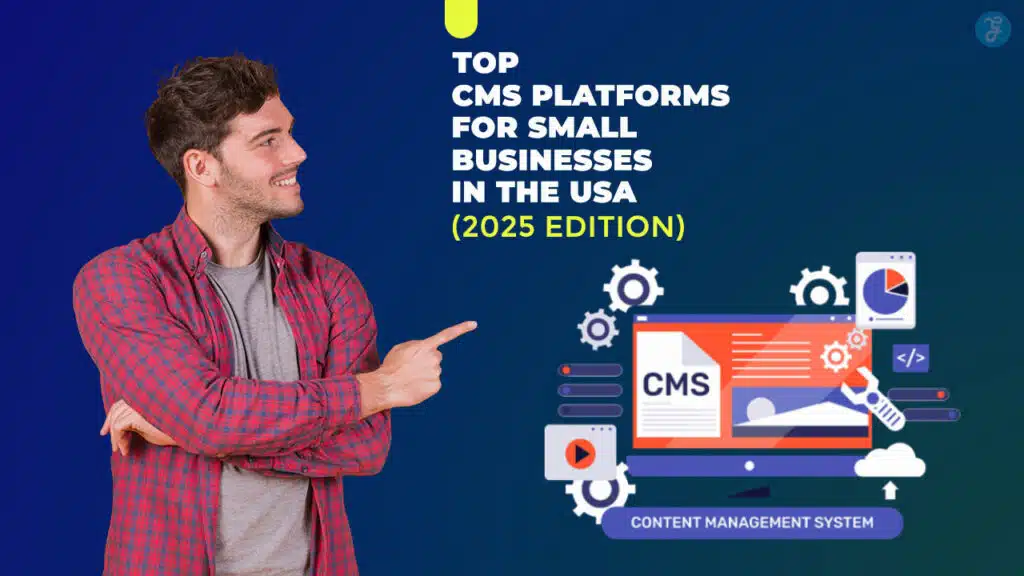CMS Platforms for Small Businesses in the USA