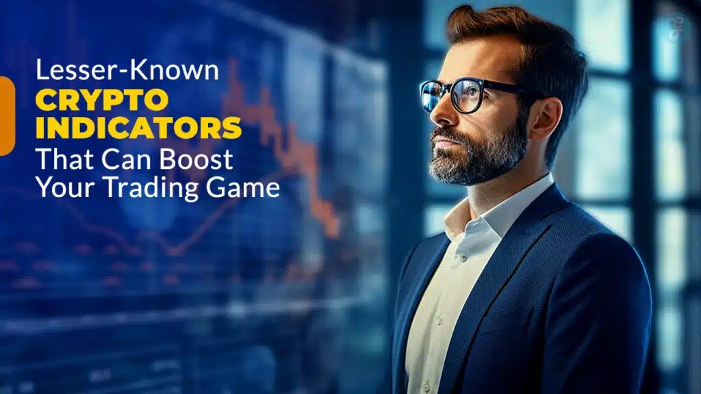 Crypto Indicators That Can Boost Your Trading Game