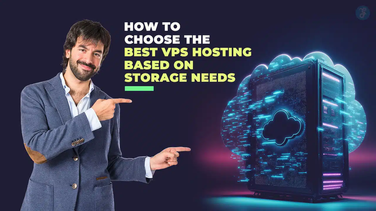 Best VPS Hosting Based On Storage