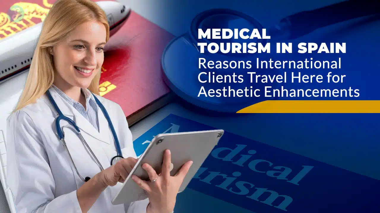 Medical Tourism In Spain