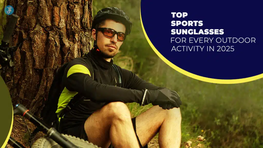 Sports Sunglasses For Every Outdoor Activity