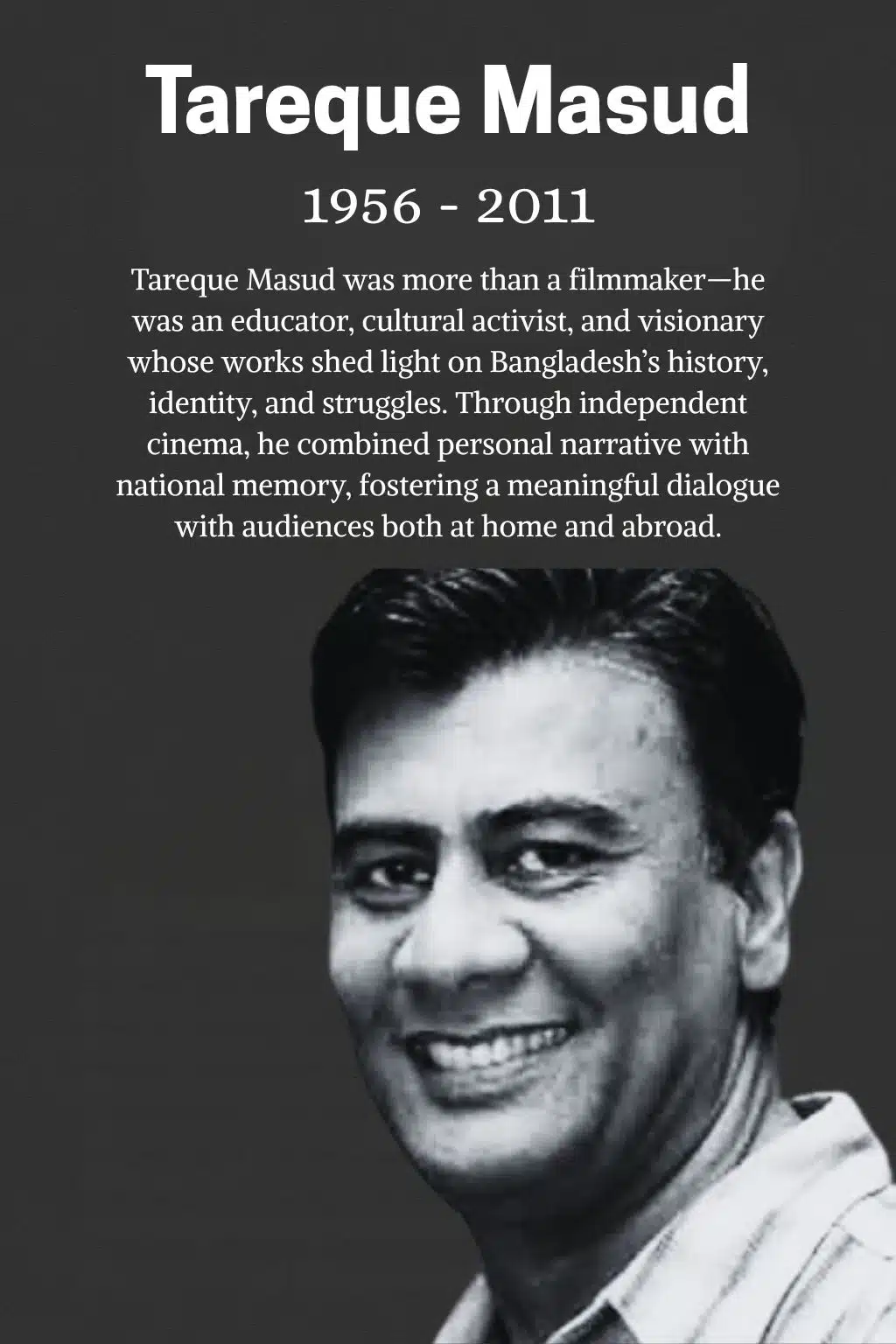 Who was Tareque Masud