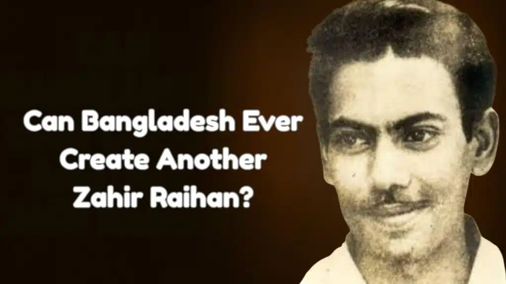 Zahir Raihan Bangladesh Cinema