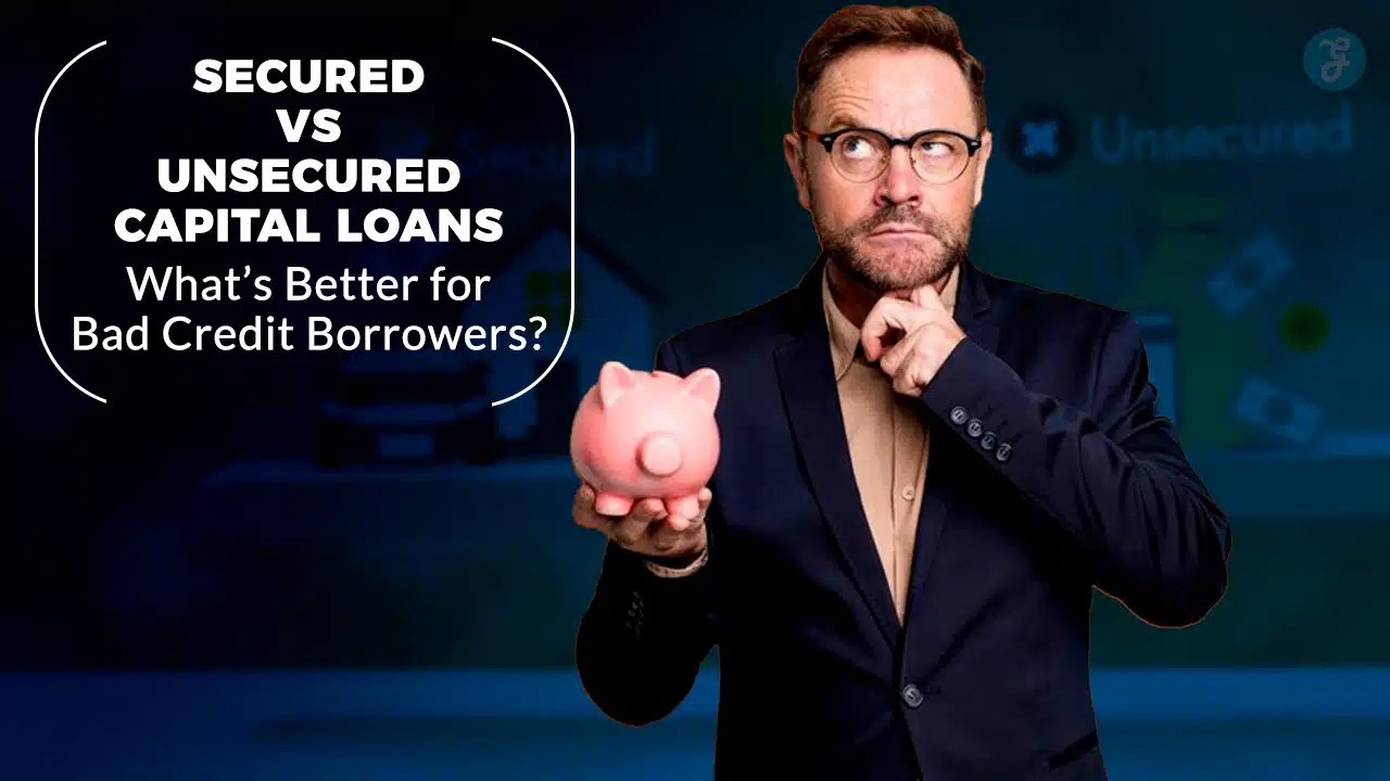 8 Secured vs Unsecured Capital Loans