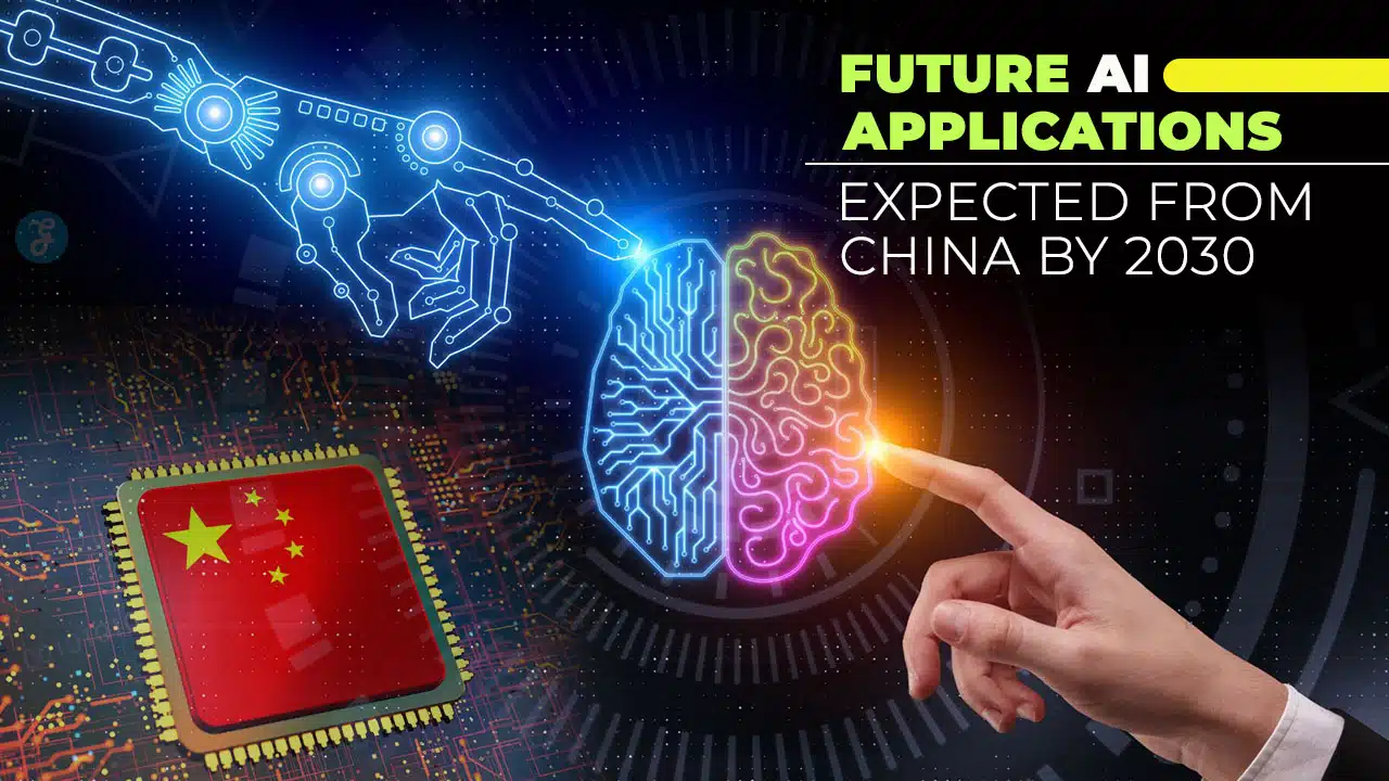 AI Applications Expected From China By 2030