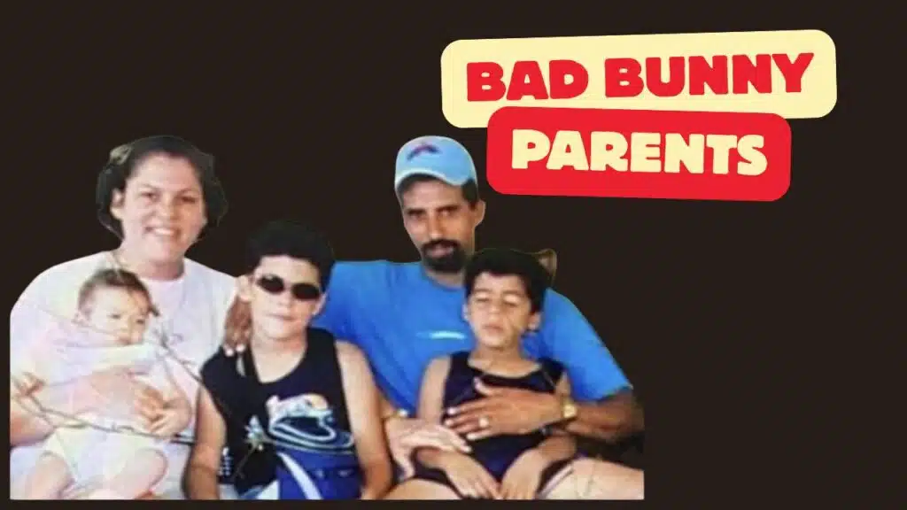Bad Bunny Parents