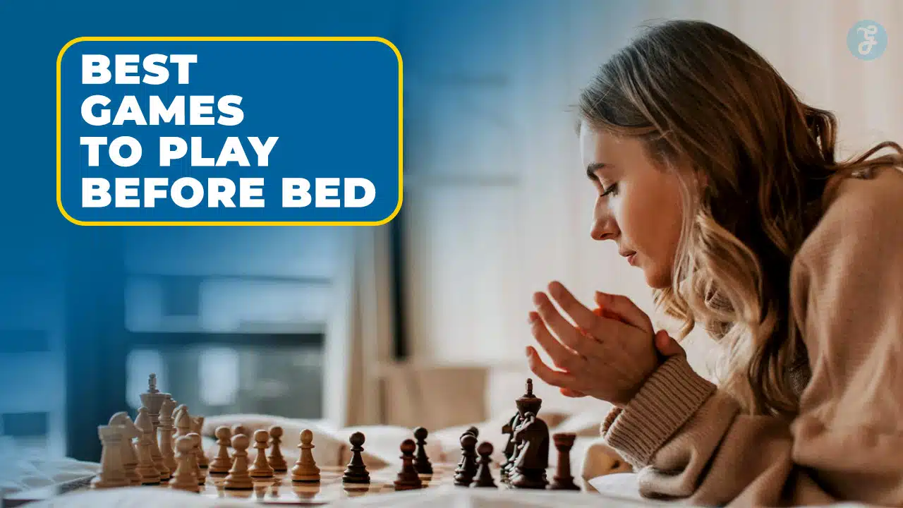 Best Games to Play Before Bed