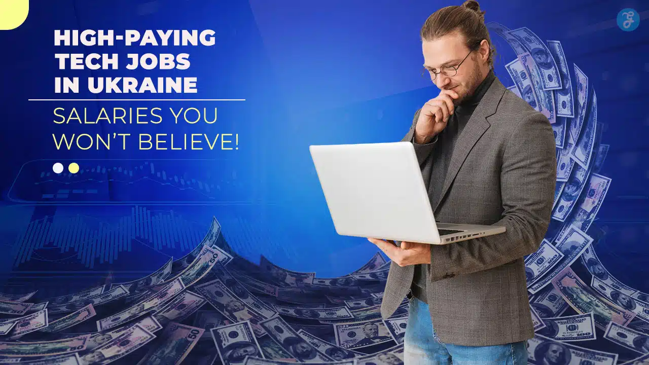 High-Paying Tech Jobs In Ukraine