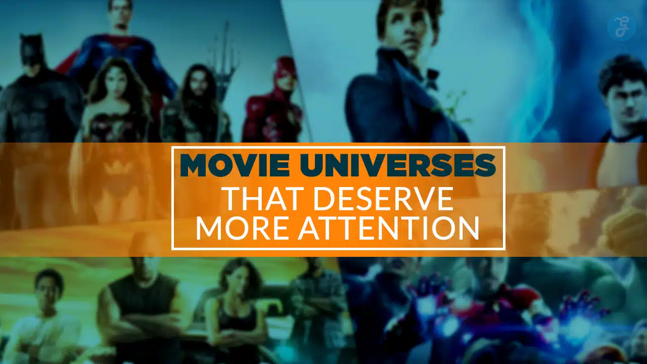 Movie Universes That Deserve More Attention