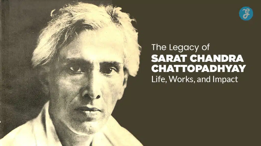 The Legacy of Sarat Chandra Chattopadhyay