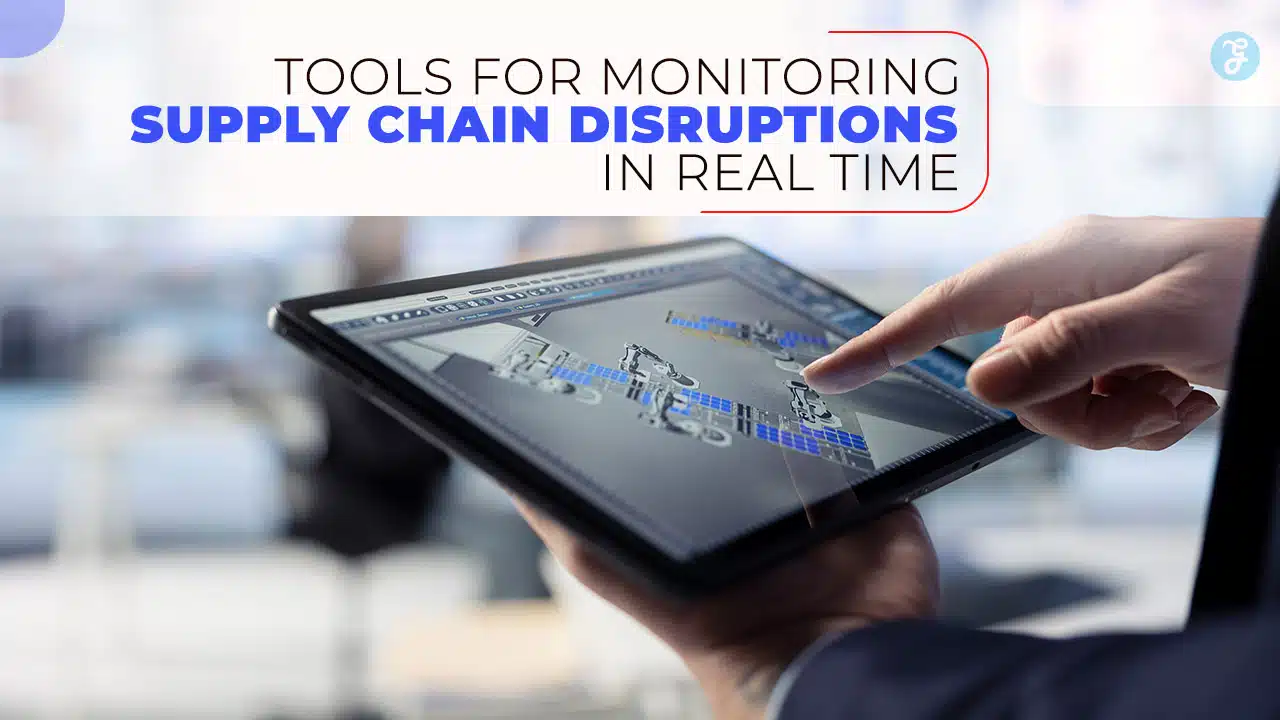 Tools for Monitoring Supply Chain Disruptions