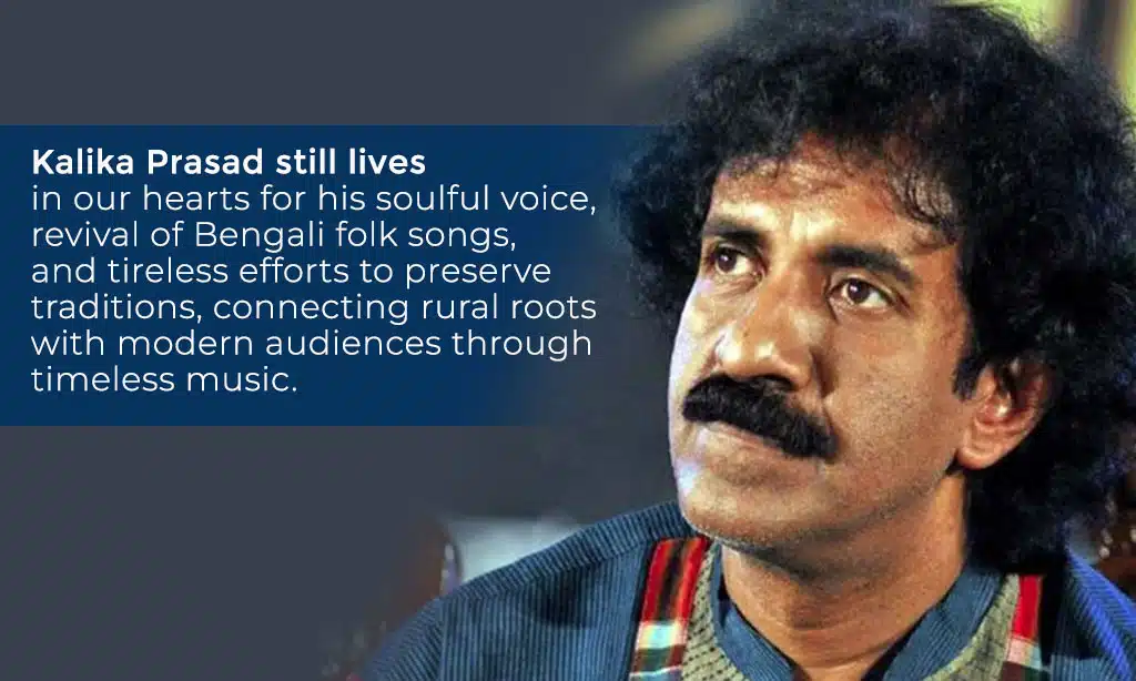 Why Kalika Prasad Still Lives in Our Hearts