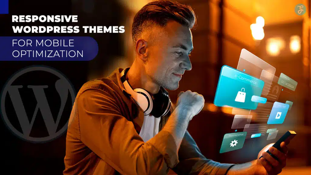 10 Responsive WordPress Themes for Mobile Optimization