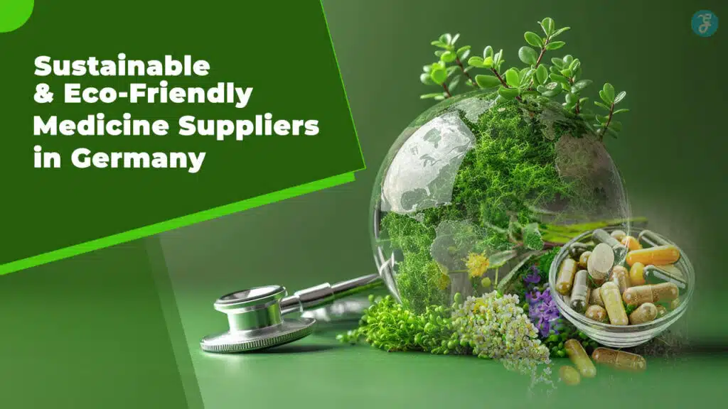 10 Sustainable & Eco-Friendly Medicine Suppliers in Germany