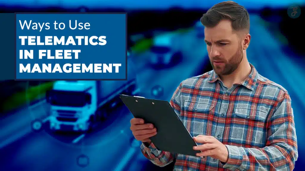 Telematics in Fleet Management