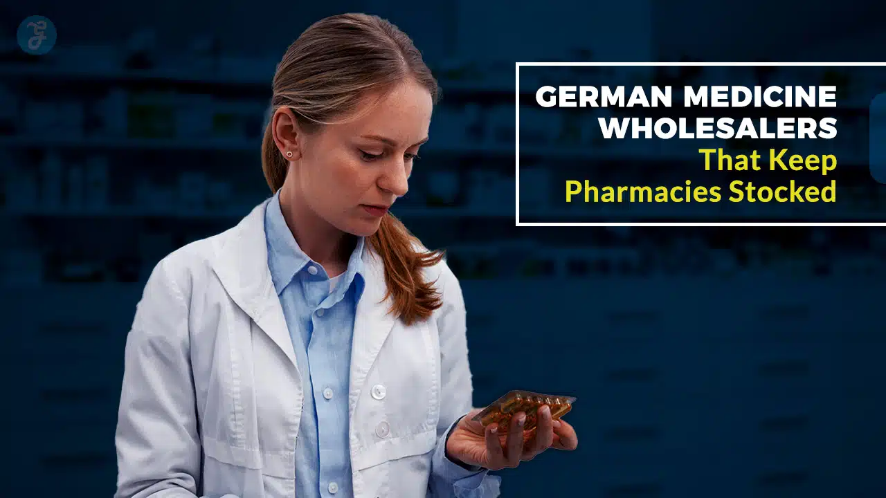 8 German Medicine Wholesalers That Keep Pharmacies Stocked