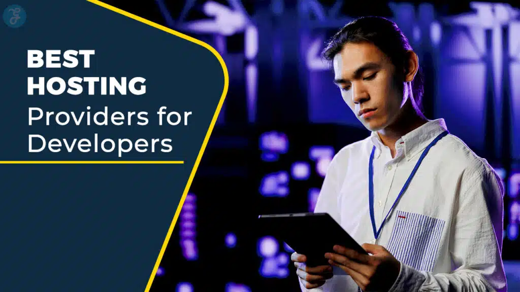 Best Hosting Providers for Developers