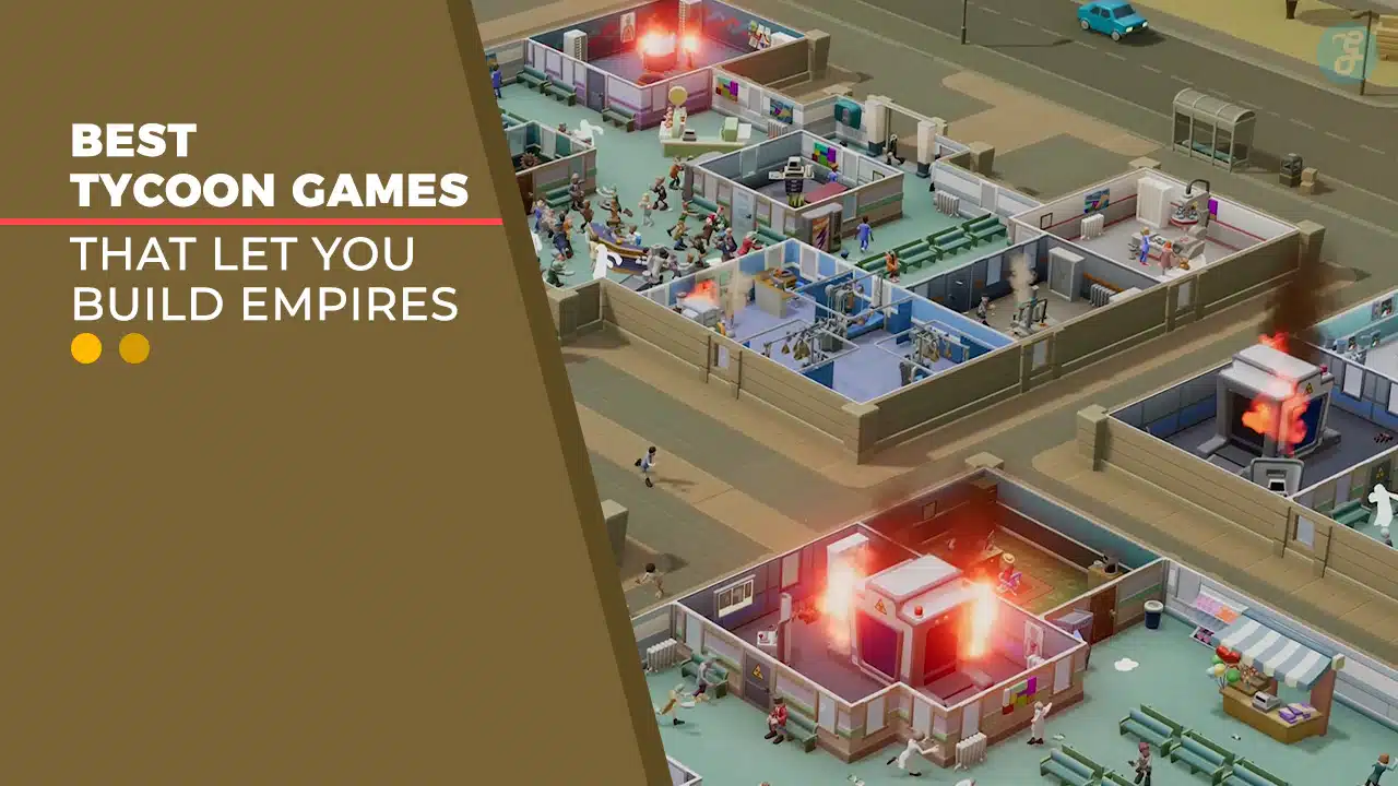 Best Tycoon Games