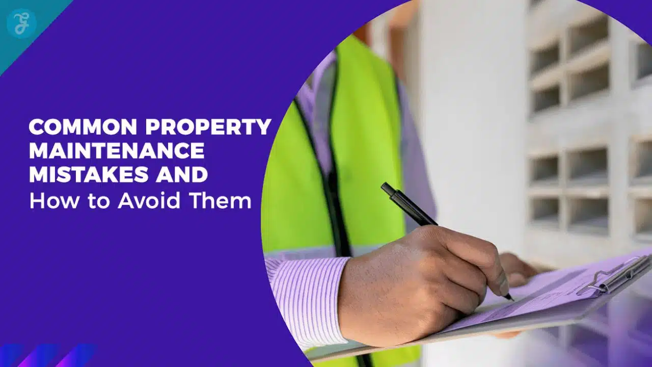 Common Property Maintenance Mistakes and How to Avoid Them