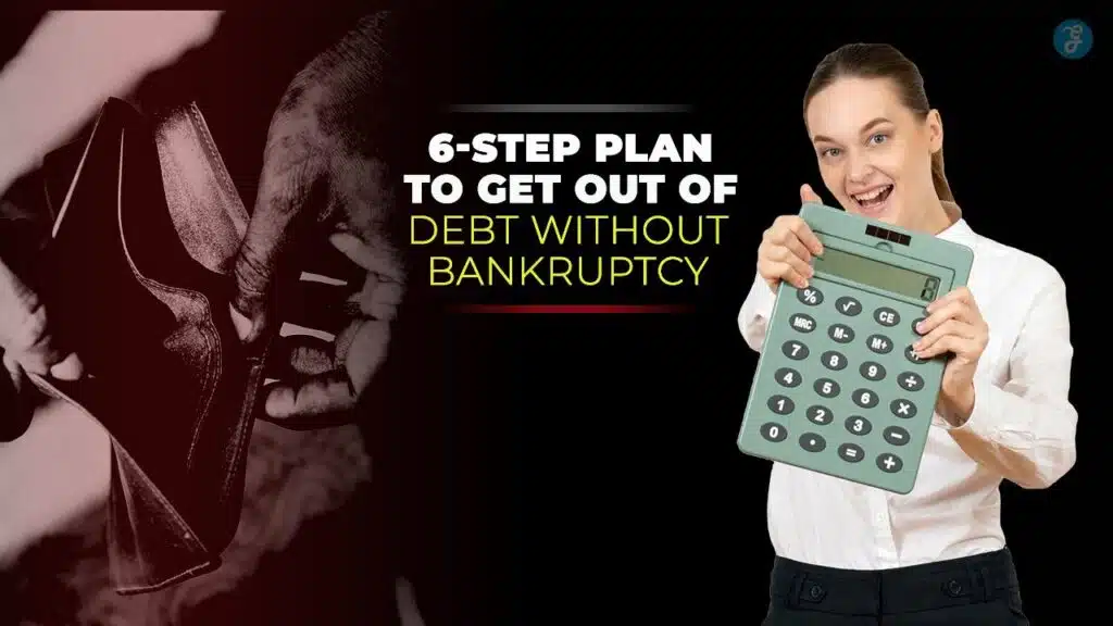 Get Out of Debt Without Bankruptcy