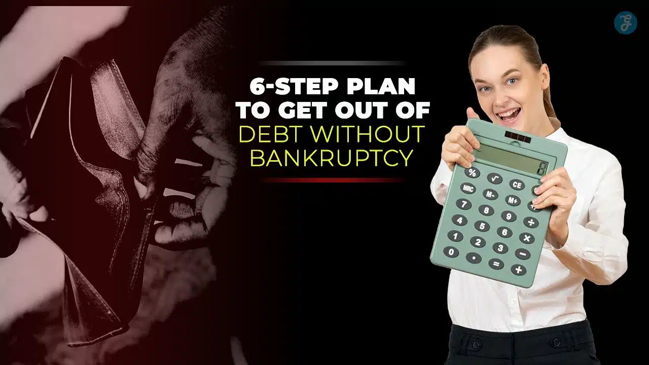 Get Out of Debt Without Bankruptcy