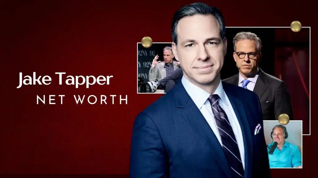 Jake Tapper Net Worth
