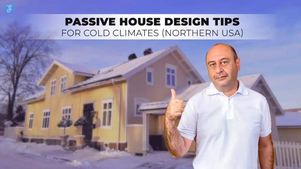 Passive House Design Tips for Cold Climates