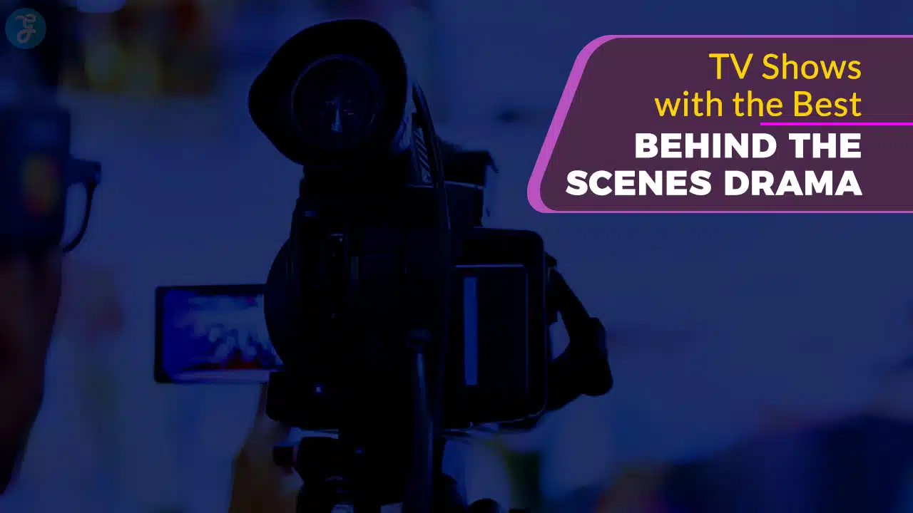TV Shows with the Best Behind-the-Scenes Drama