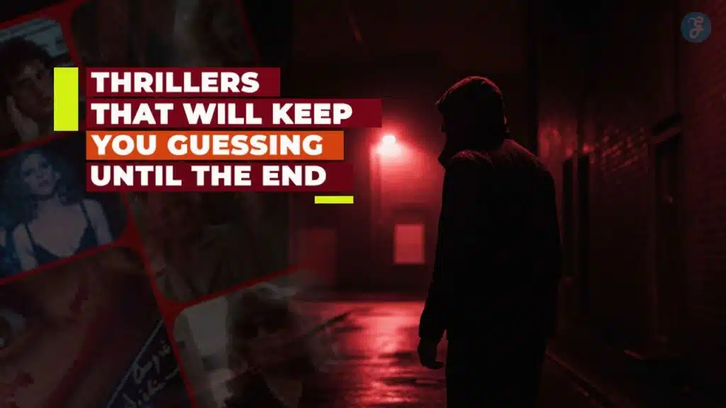 Thrillers That Will Keep You Guessing Until the End