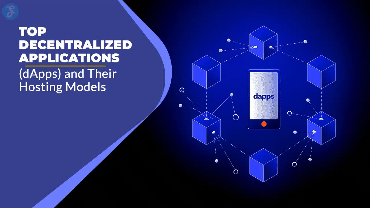 Top 10 Decentralized Applications (dApps) and Their Hosting Models