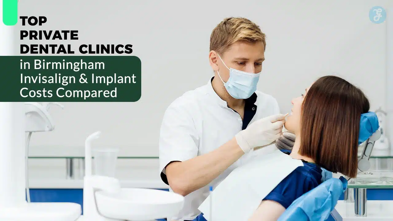 Top Private Dental Clinics In Birmingham