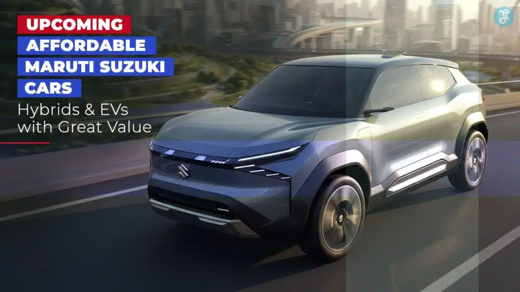 Upcoming Affordable Maruti Suzuki Cars