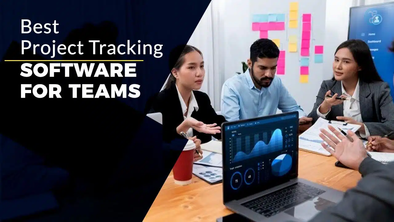 Best Project Tracking Software for Teams in 2025