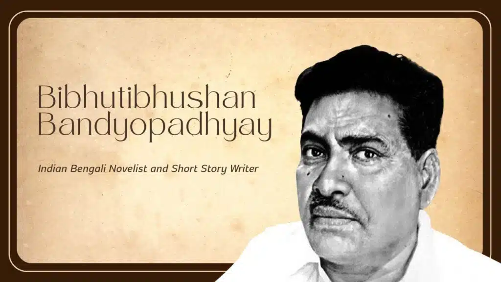 Bibhutibhushan Bandyopadhyay